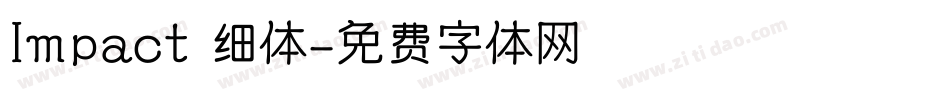 Impact 细体字体转换